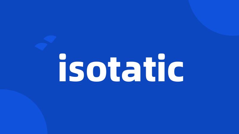 isotatic