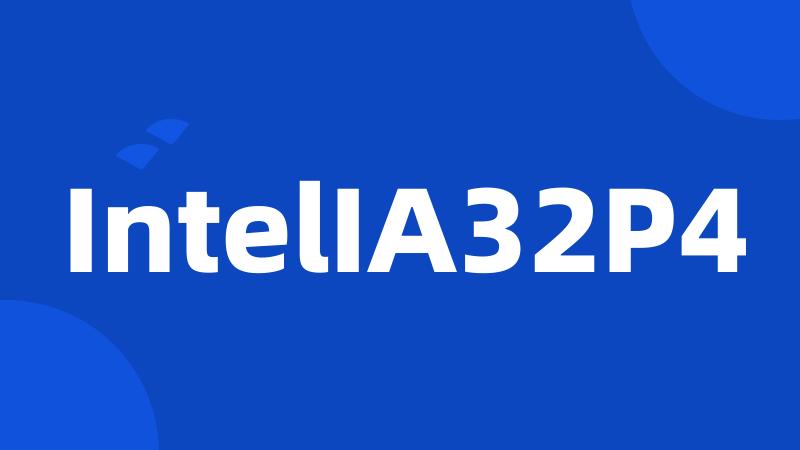 IntelIA32P4