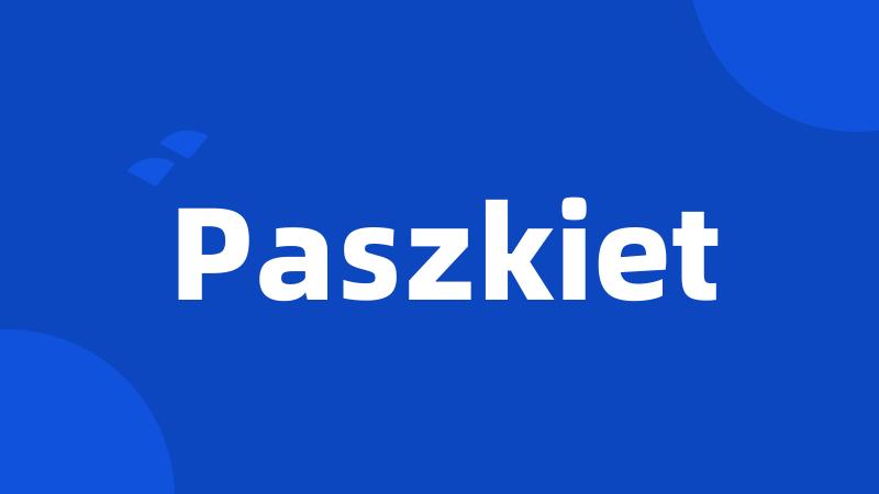 Paszkiet