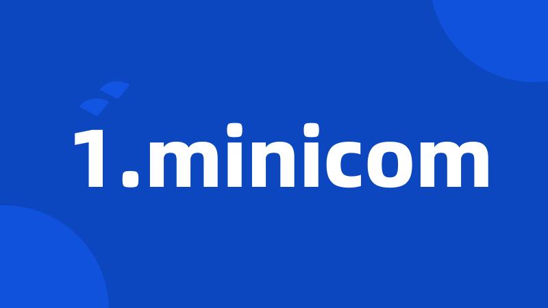 1.minicom