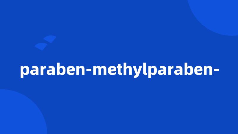 paraben-methylparaben-