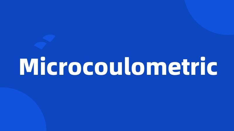 Microcoulometric