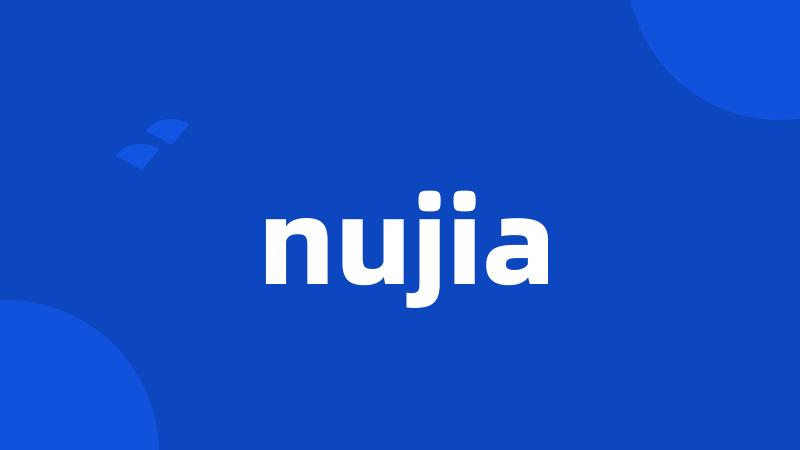 nujia