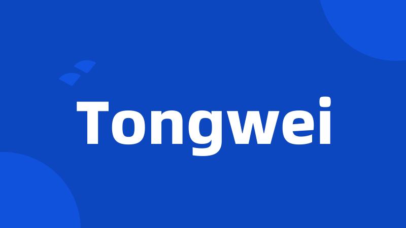 Tongwei