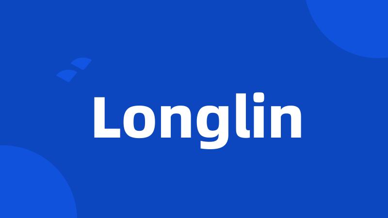 Longlin