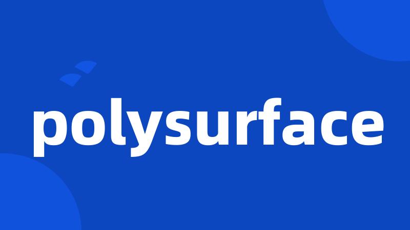 polysurface