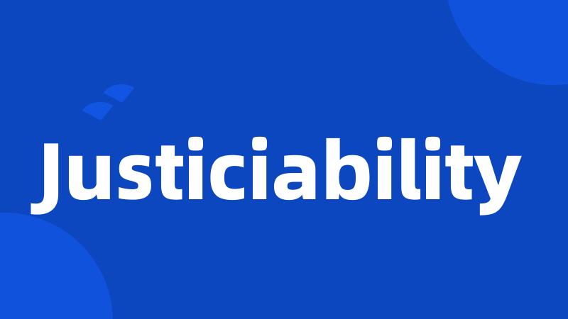 Justiciability