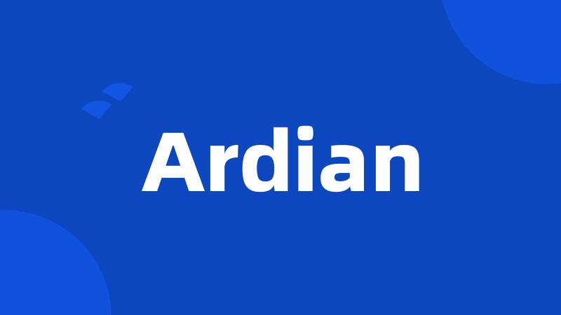 Ardian