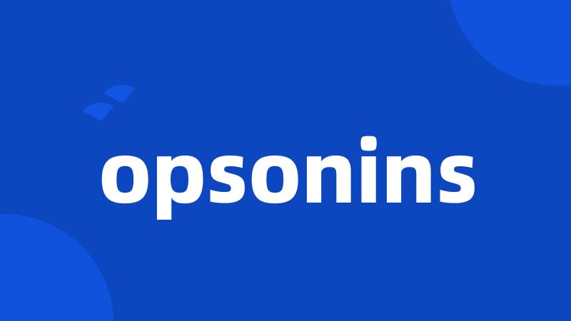 opsonins