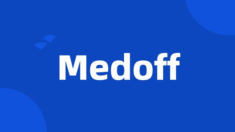 Medoff