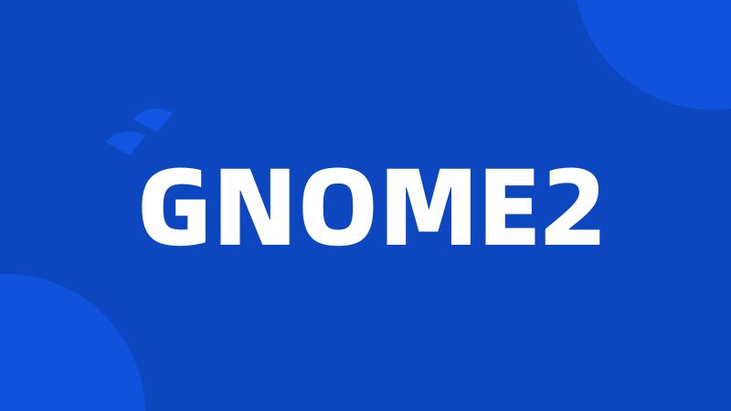 GNOME2