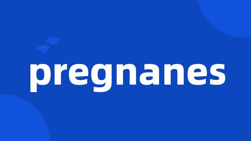 pregnanes