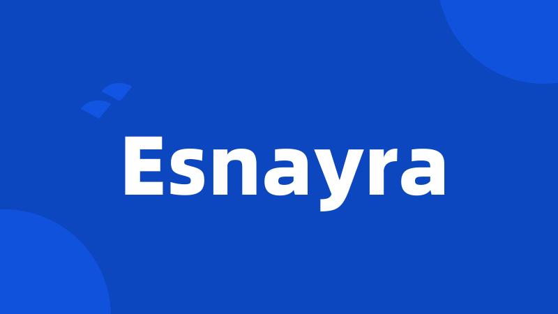 Esnayra