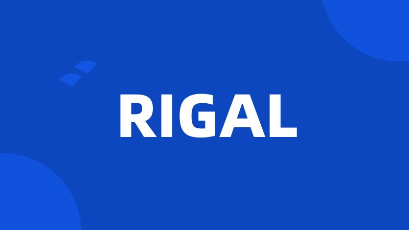 RIGAL