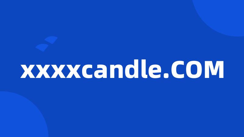 xxxxcandle.COM