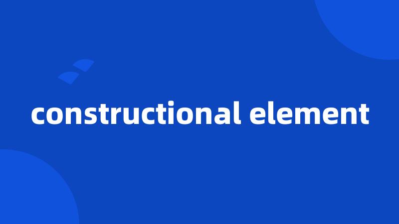 constructional element