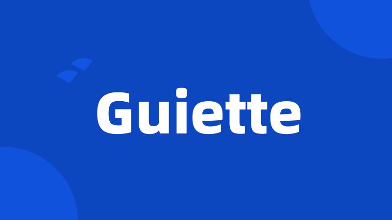 Guiette