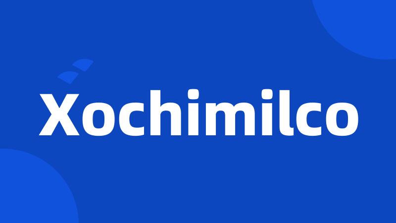 Xochimilco