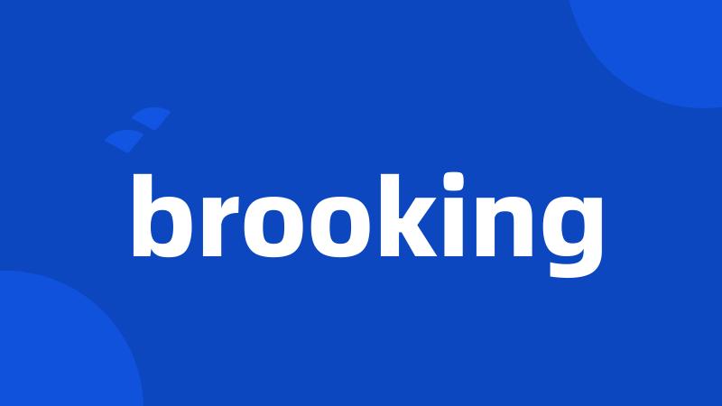 brooking