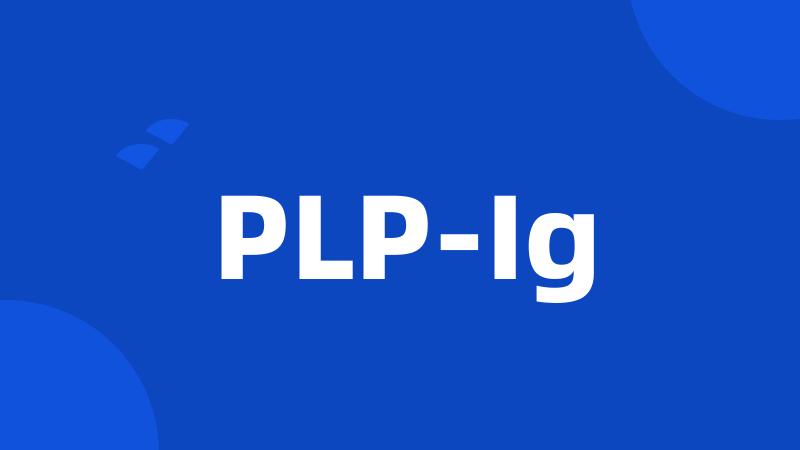 PLP-Ig