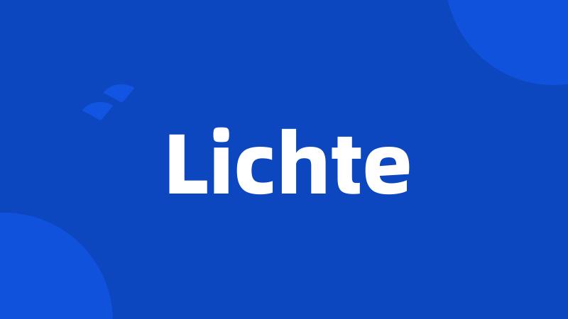 Lichte