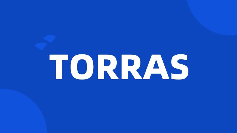 TORRAS