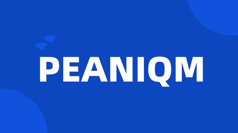 PEANIQM