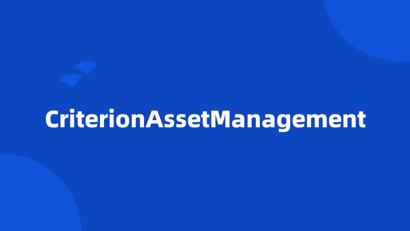 CriterionAssetManagement