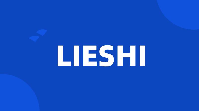 LIESHI