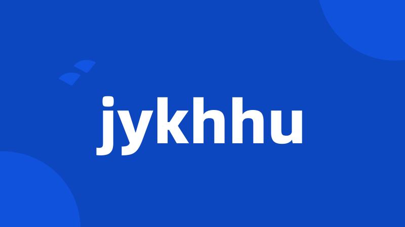 jykhhu