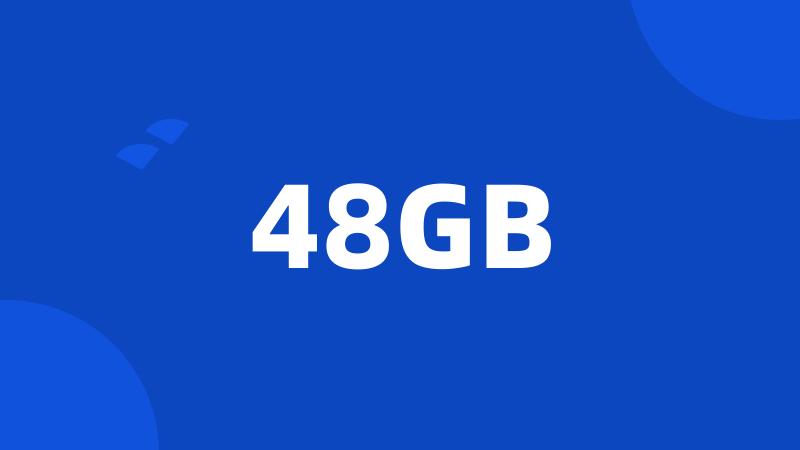 48GB