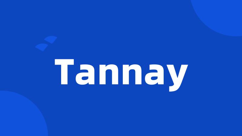 Tannay