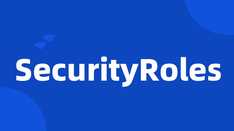 SecurityRoles