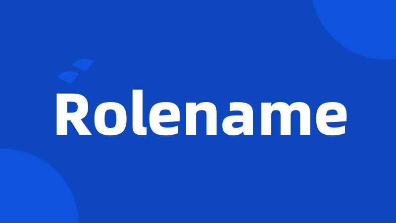 Rolename