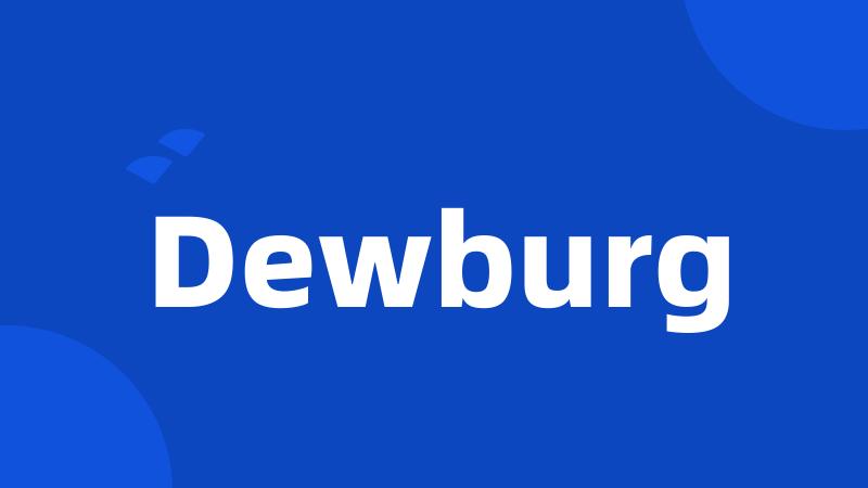 Dewburg