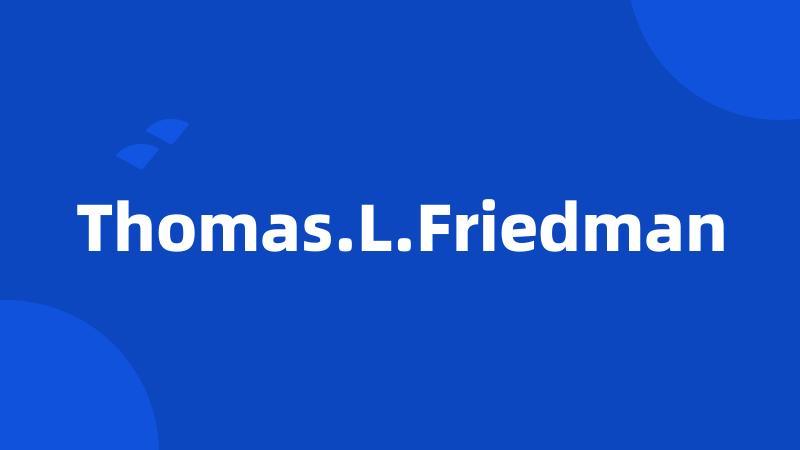 Thomas.L.Friedman