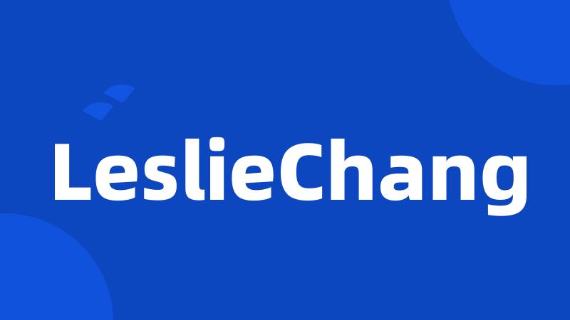 LeslieChang