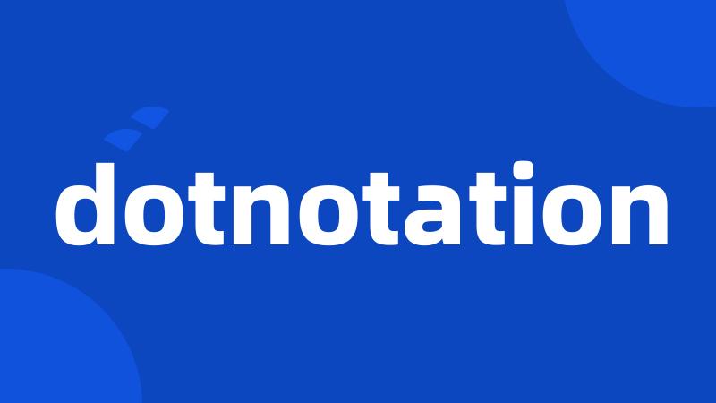 dotnotation