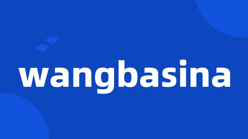 wangbasina