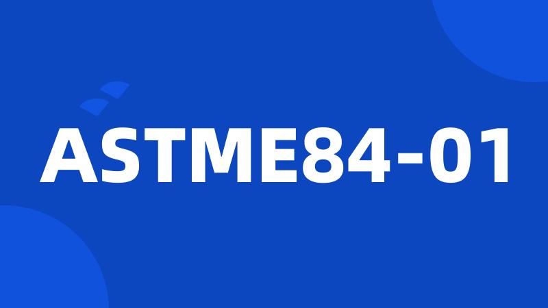 ASTME84-01