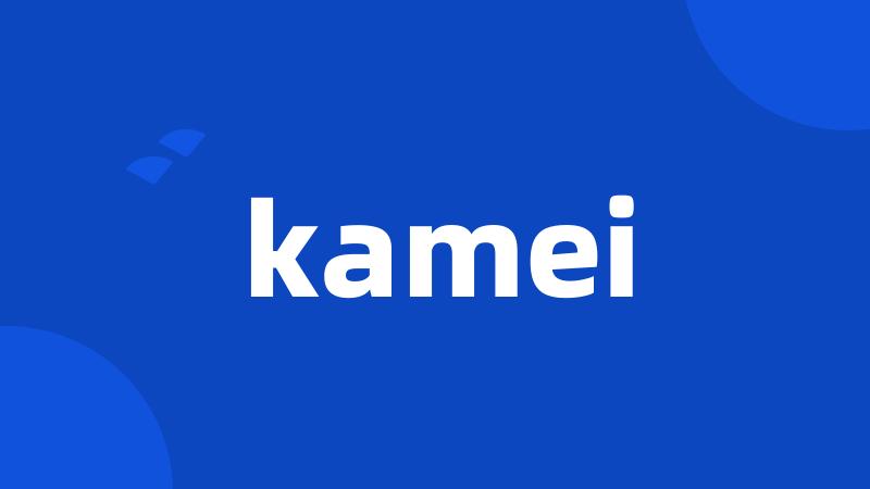 kamei