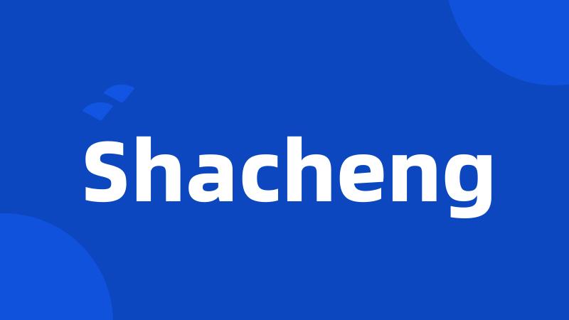 Shacheng