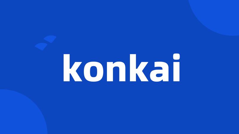 konkai