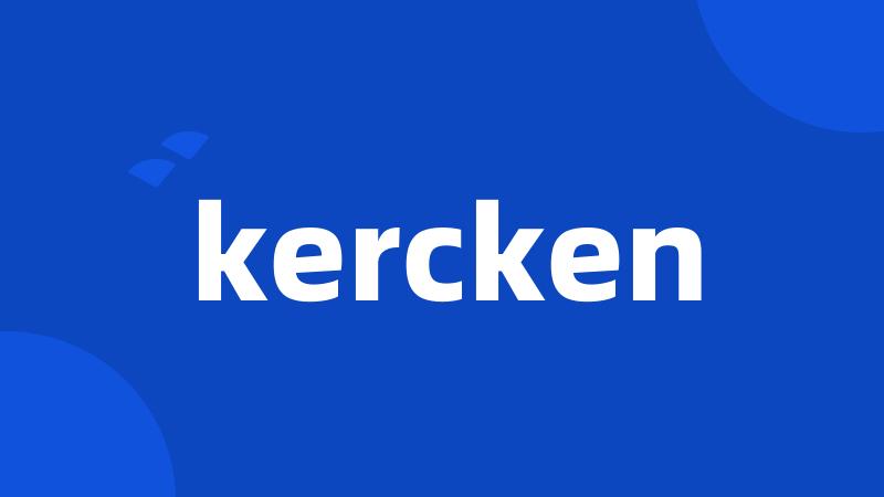 kercken