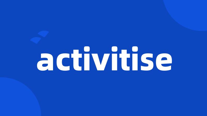 activitise