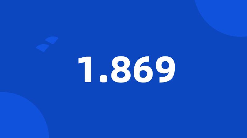 1.869