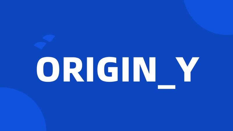 ORIGIN_Y