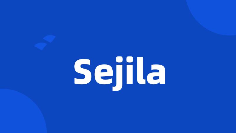 Sejila