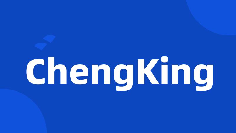 ChengKing