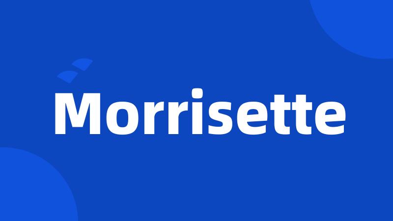 Morrisette